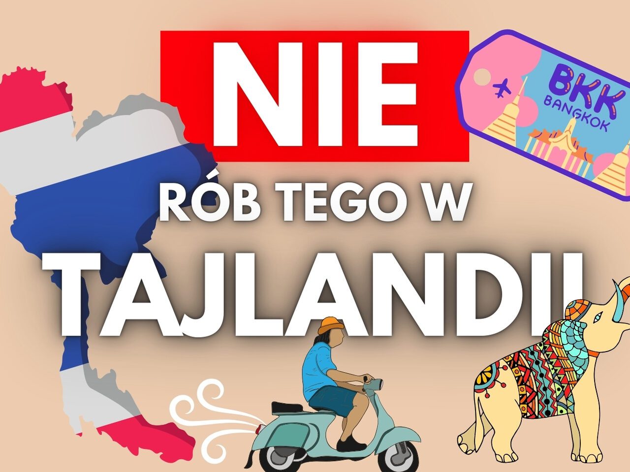 bledy-w-tajlandii-czego-unikac